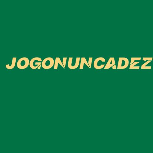 Logo da JOGONUNCADEZ